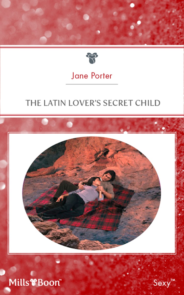 Cover image for The Latin Lover's Secret Child, isbn: 9781460830246