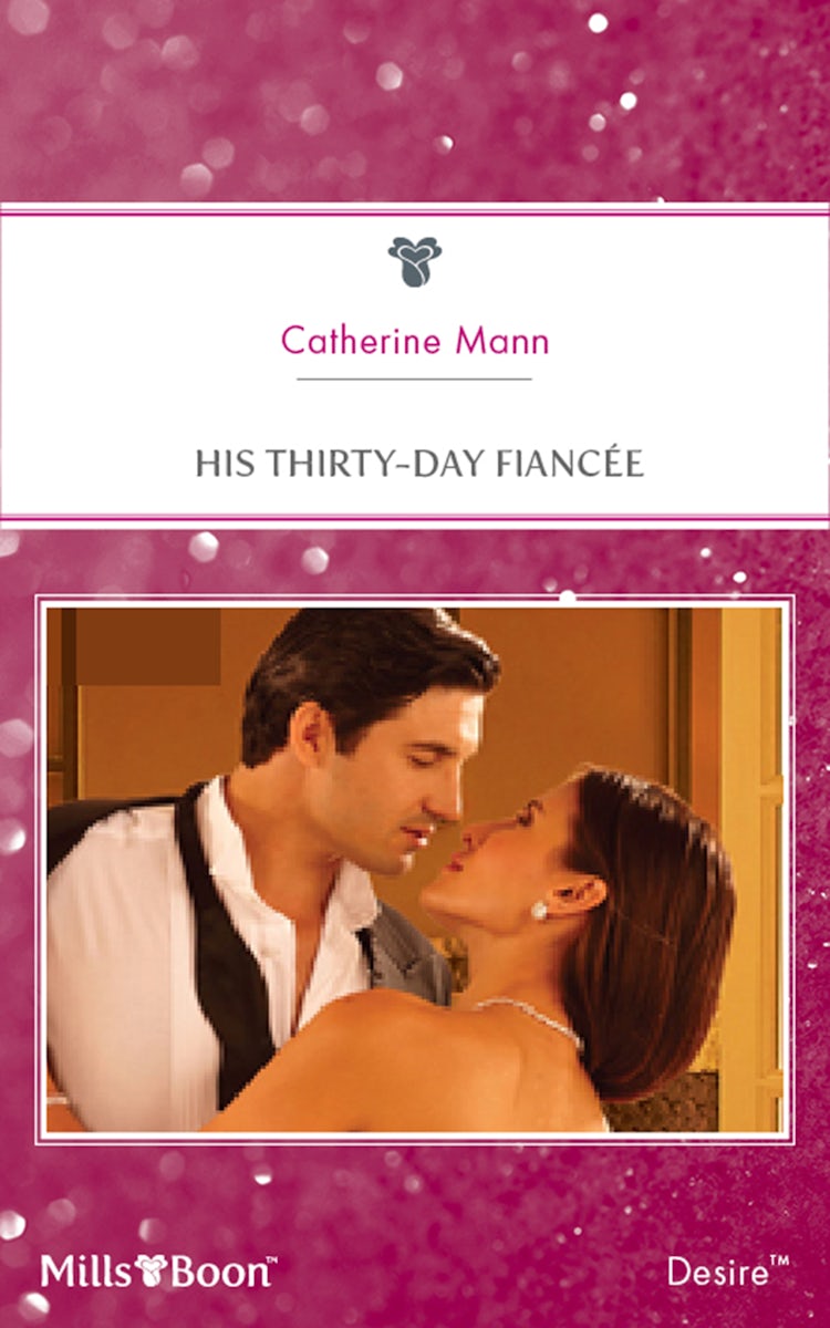 Cover image for His Thirty-Day Fiancee, isbn: 9781460830697