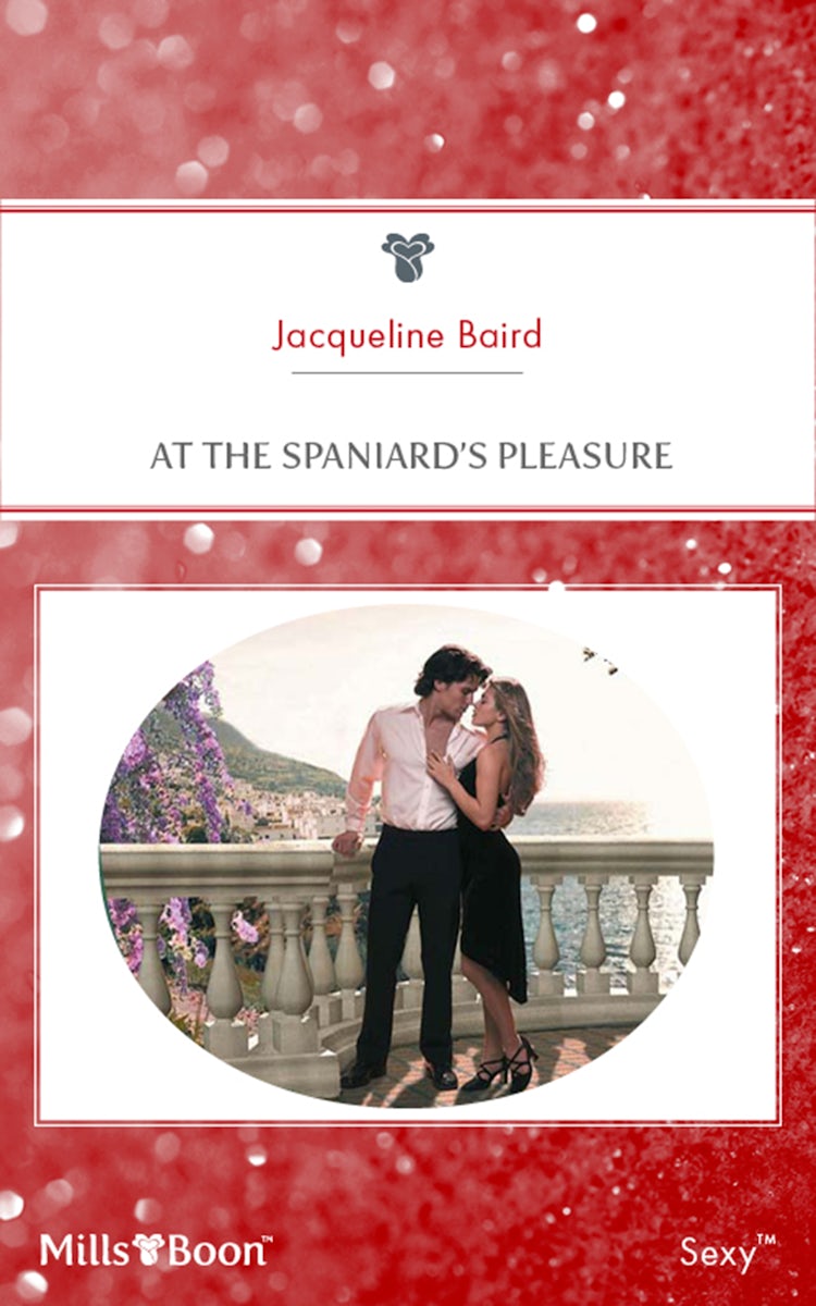 Cover image for At The Spaniard's Pleasure, isbn: 9781460831519