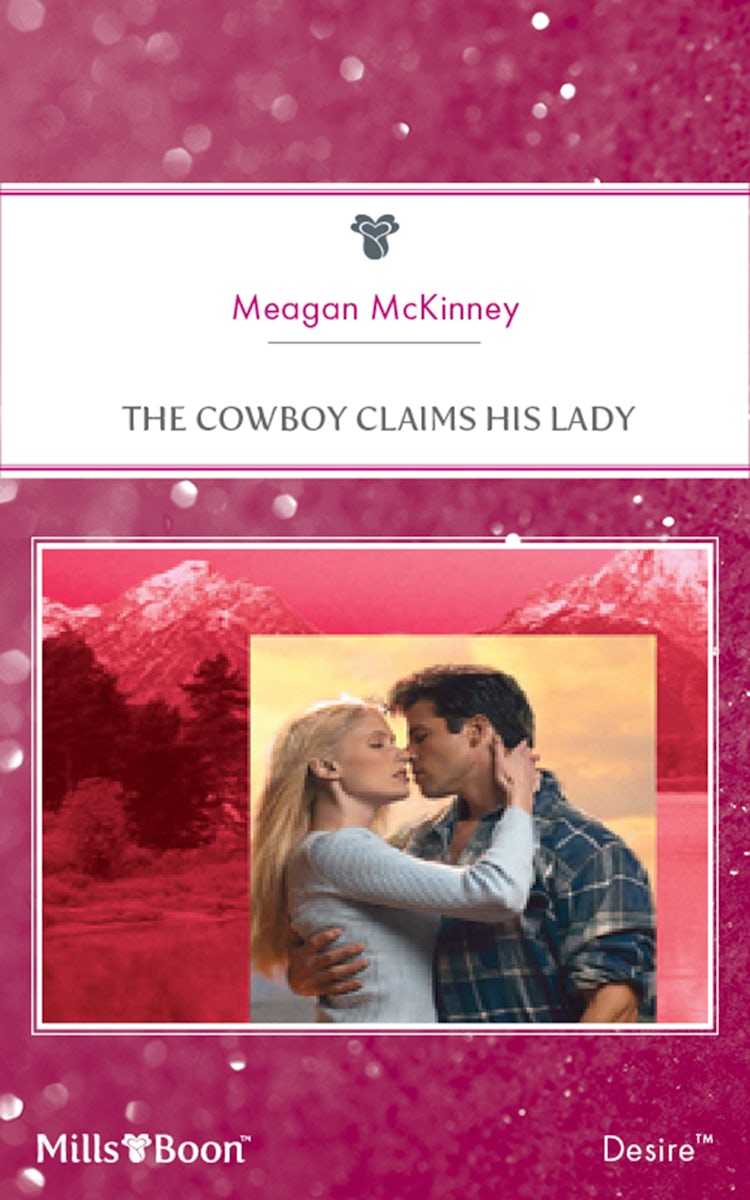 Cover image for The Cowboy Claims His Lady, isbn: 9781460832820
