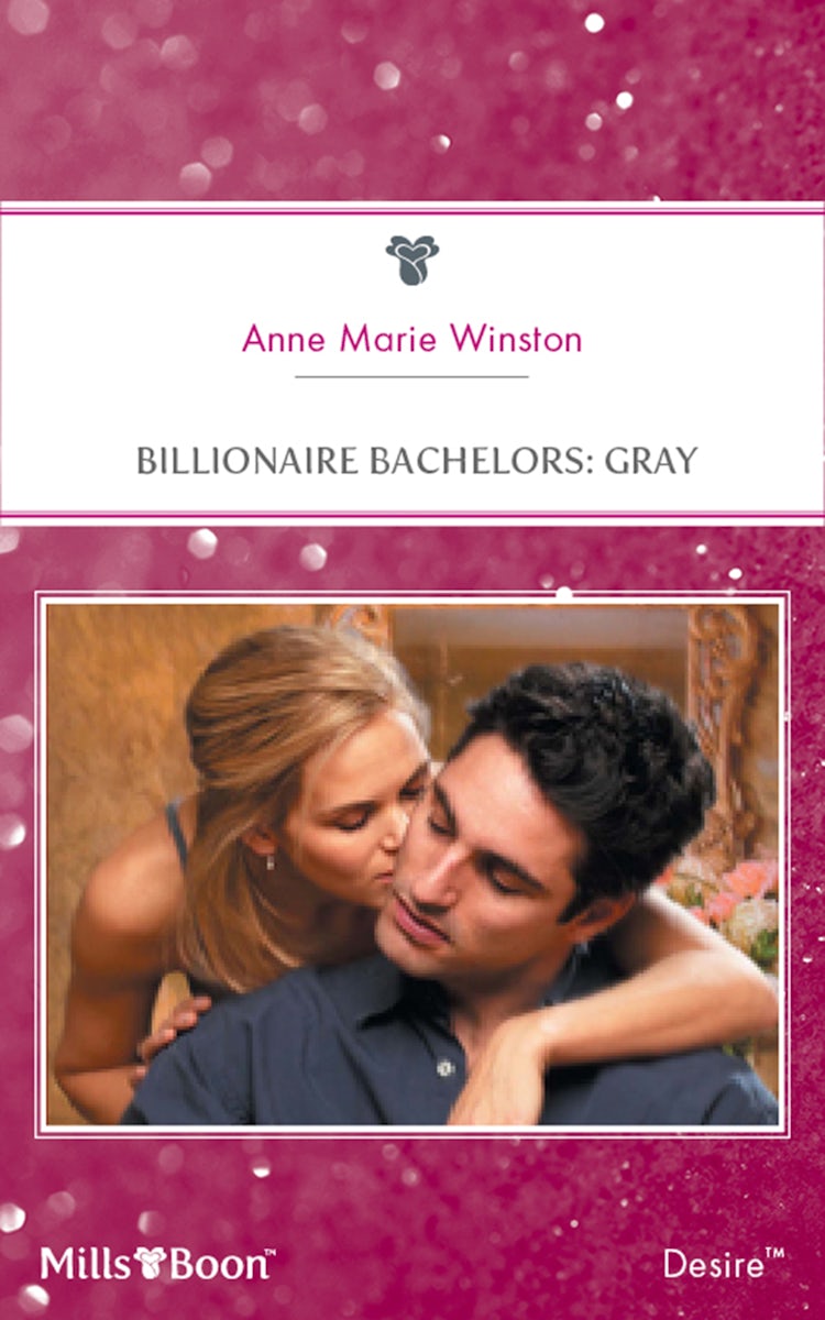 Cover image for Billionaire Bachelors: Gray, isbn: 9781460833018