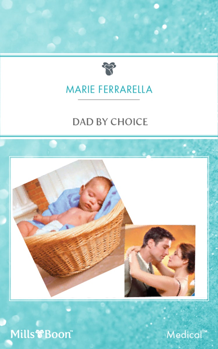 Cover image for Dad By Choice, isbn: 9781460833421