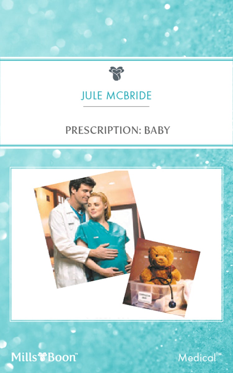 Cover image for Prescription: Baby, isbn: 9781460833469