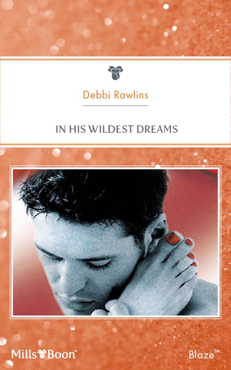 Cover image for In His Wildest Dreams, isbn: 9781460838488