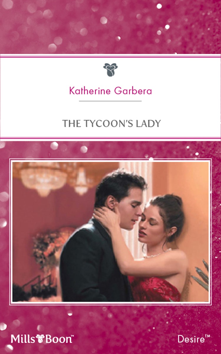 Cover image for The Tycoon's Lady, isbn: 9781460838990
