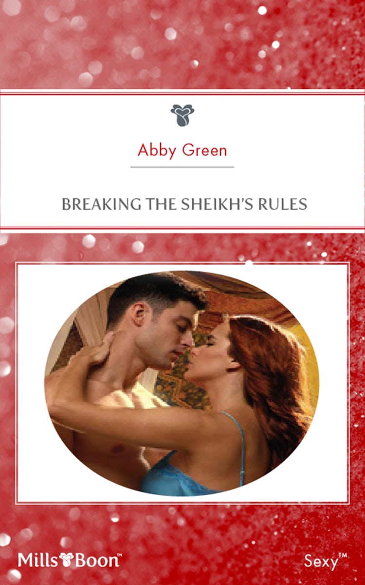 Cover image for Breaking The Sheikh's Rules, isbn: 9781460839553