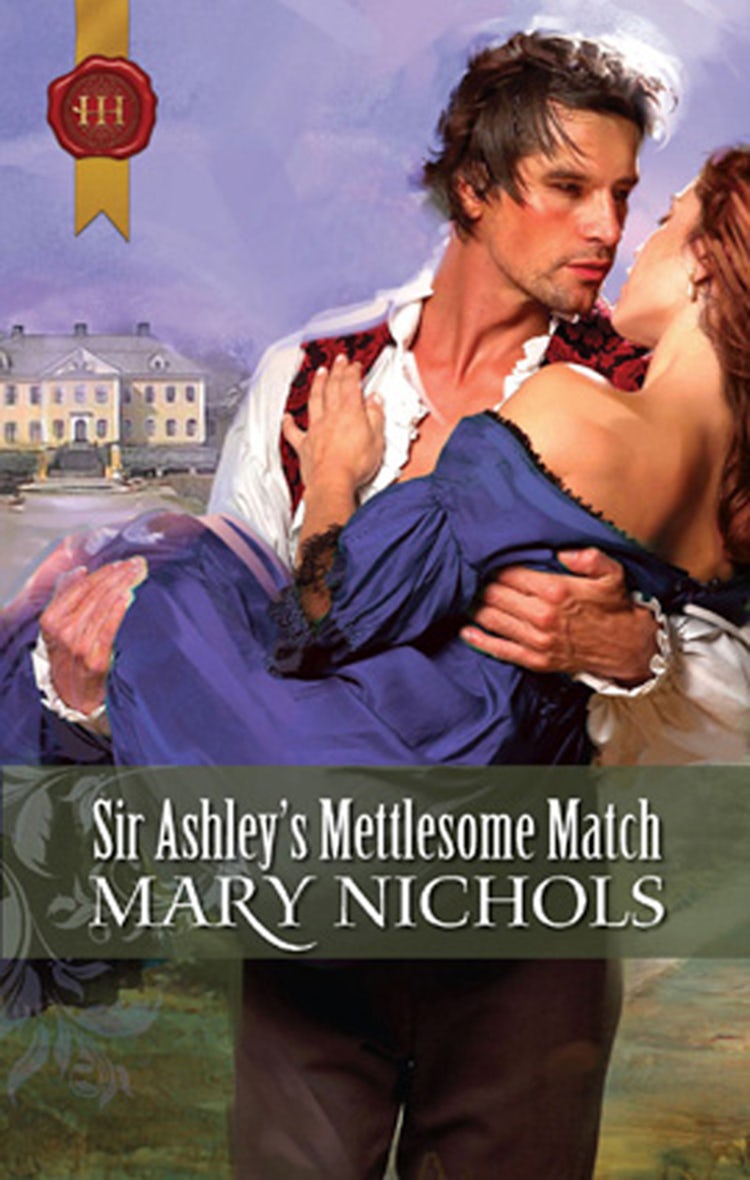 Cover image for Sir Ashley's Mettlesome Match, isbn: 9781460839737