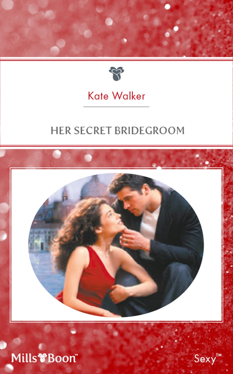 Cover image for Her Secret Bridegroom, isbn: 9781460840207
