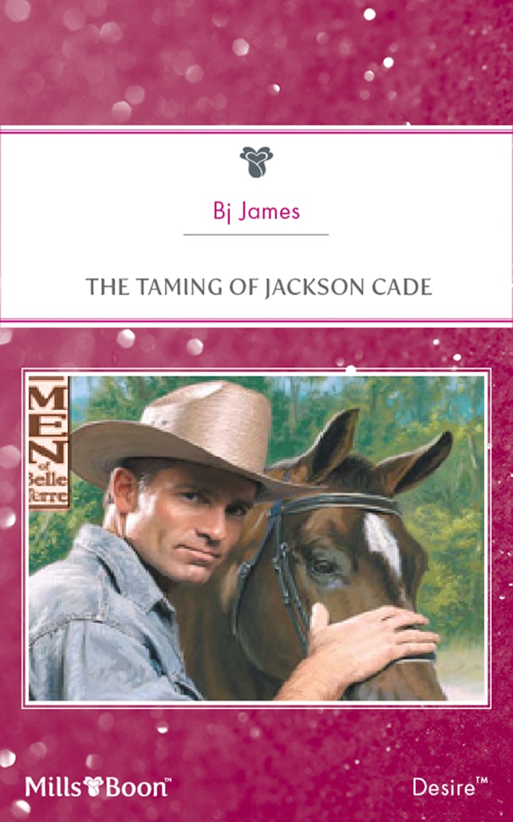 Cover image for The Taming Of Jackson Cade, isbn: 9781460840306