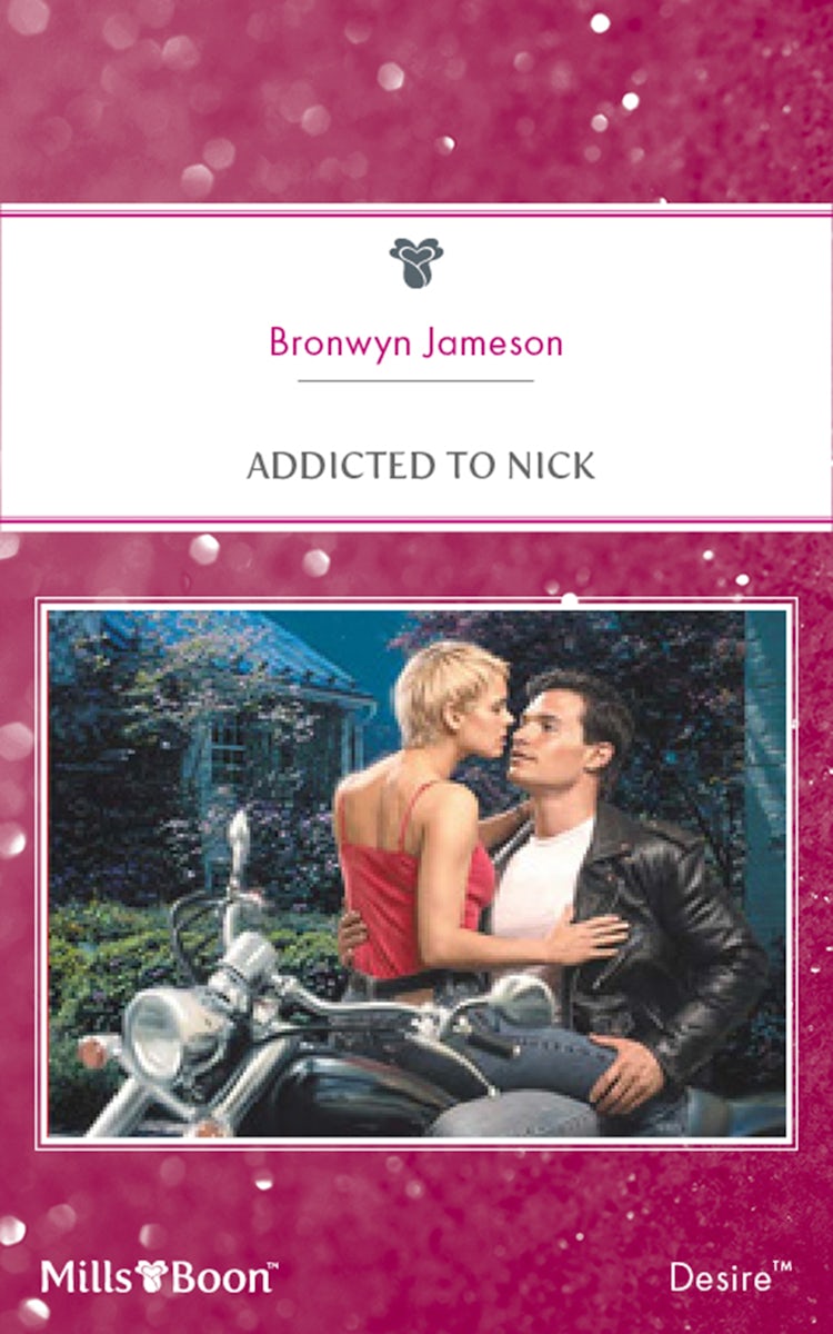Cover image for Addicted To Nick, isbn: 9781460840399