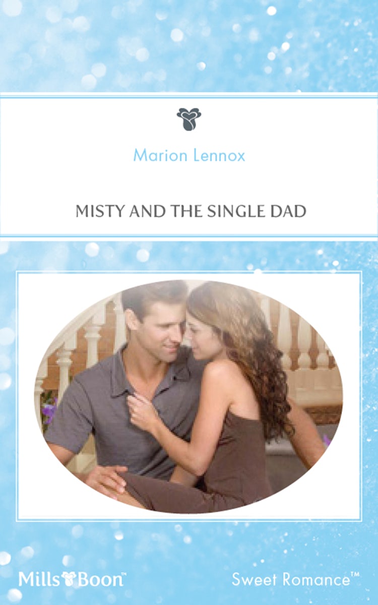 Cover image for Misty And The Single Dad, isbn: 9781460841792