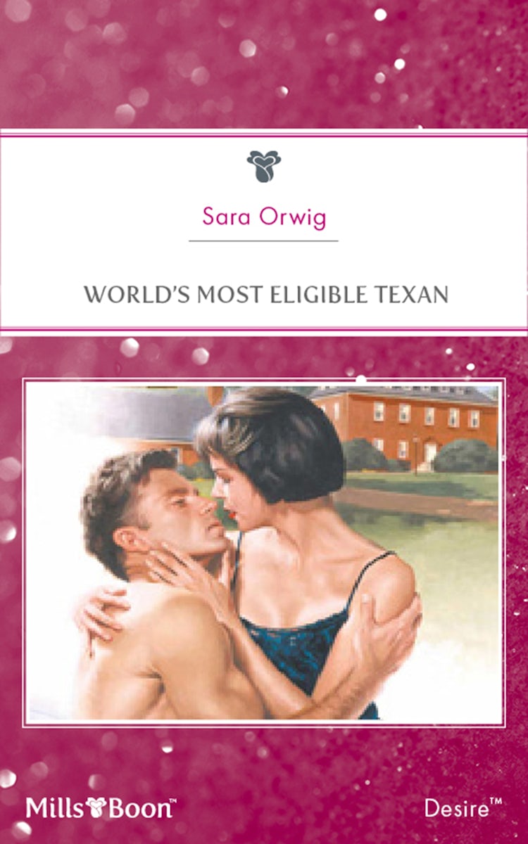 Cover image for World's Most Eligible Texan, isbn: 9781460842195