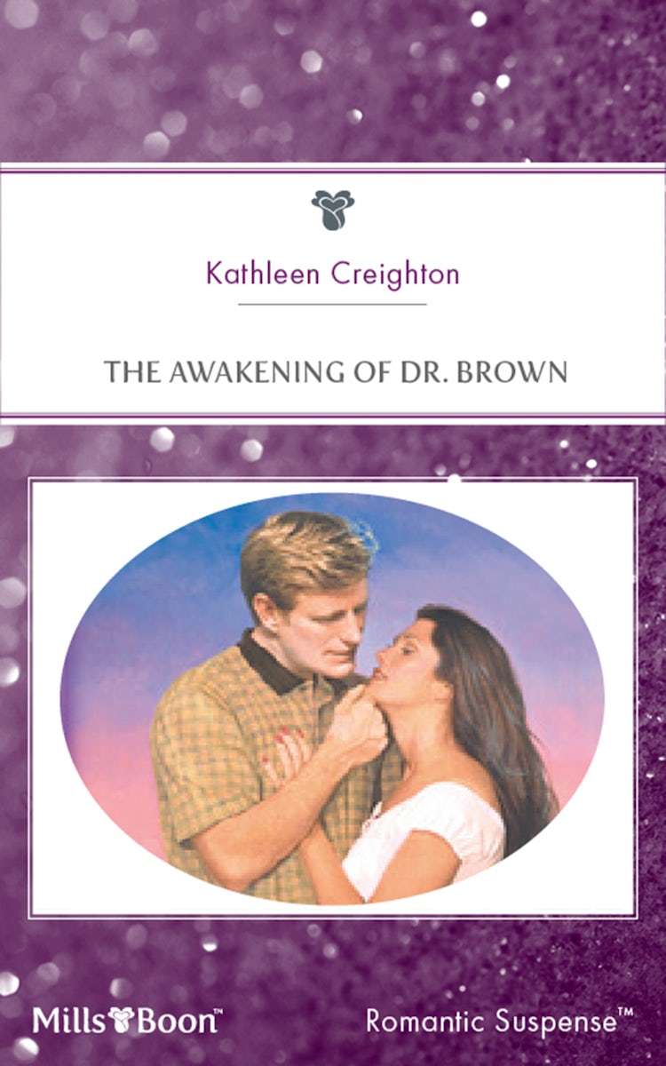 Cover image for The Awakening Of Dr. Brown, isbn: 9781460842546