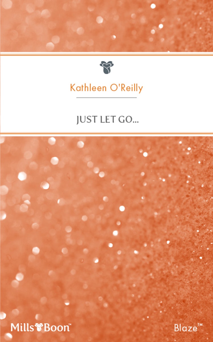 Cover image for Just Let Go..., isbn: 9781460842836