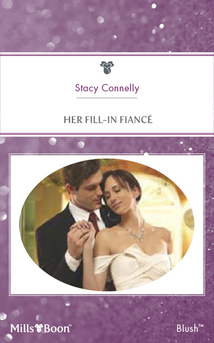 Cover image for Her Fill-In Fiance, isbn: 9781460842942