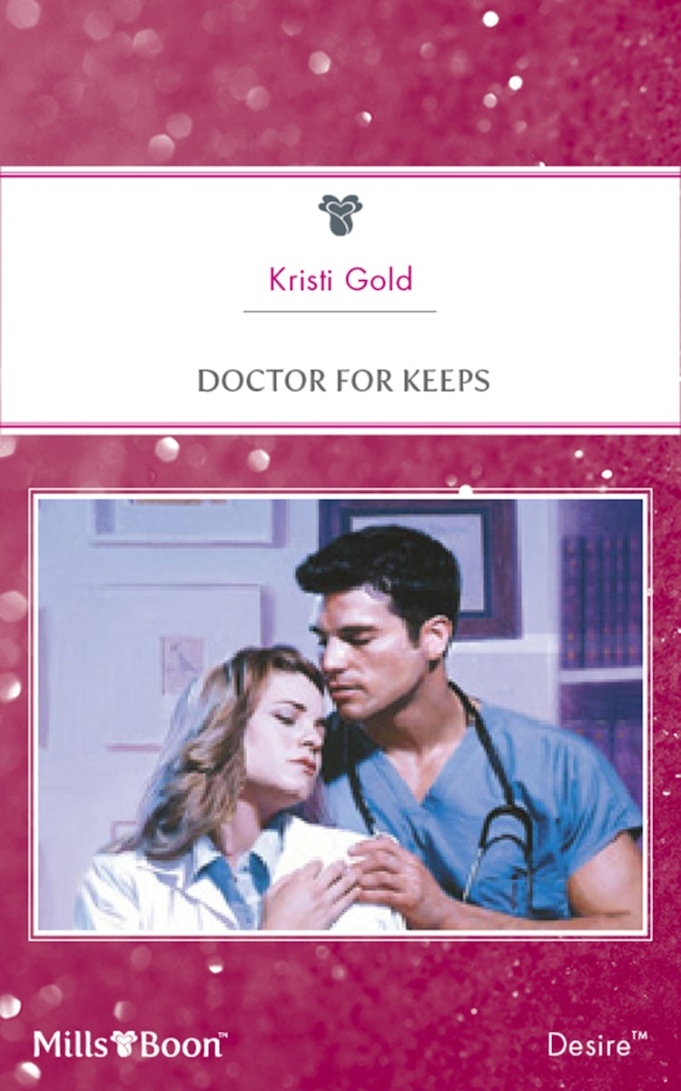 Cover image for Doctor For Keeps, isbn: 9781460844038