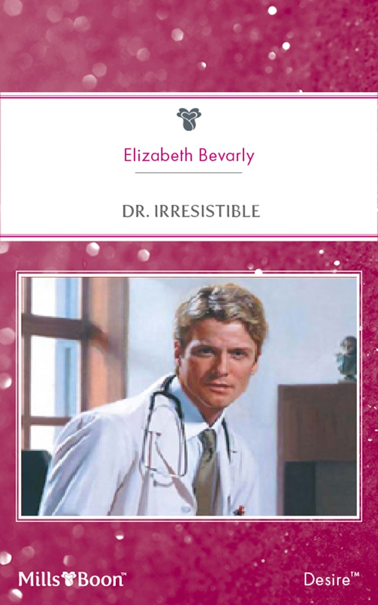 Cover image for Dr. Irresistible, isbn: 9781460845288