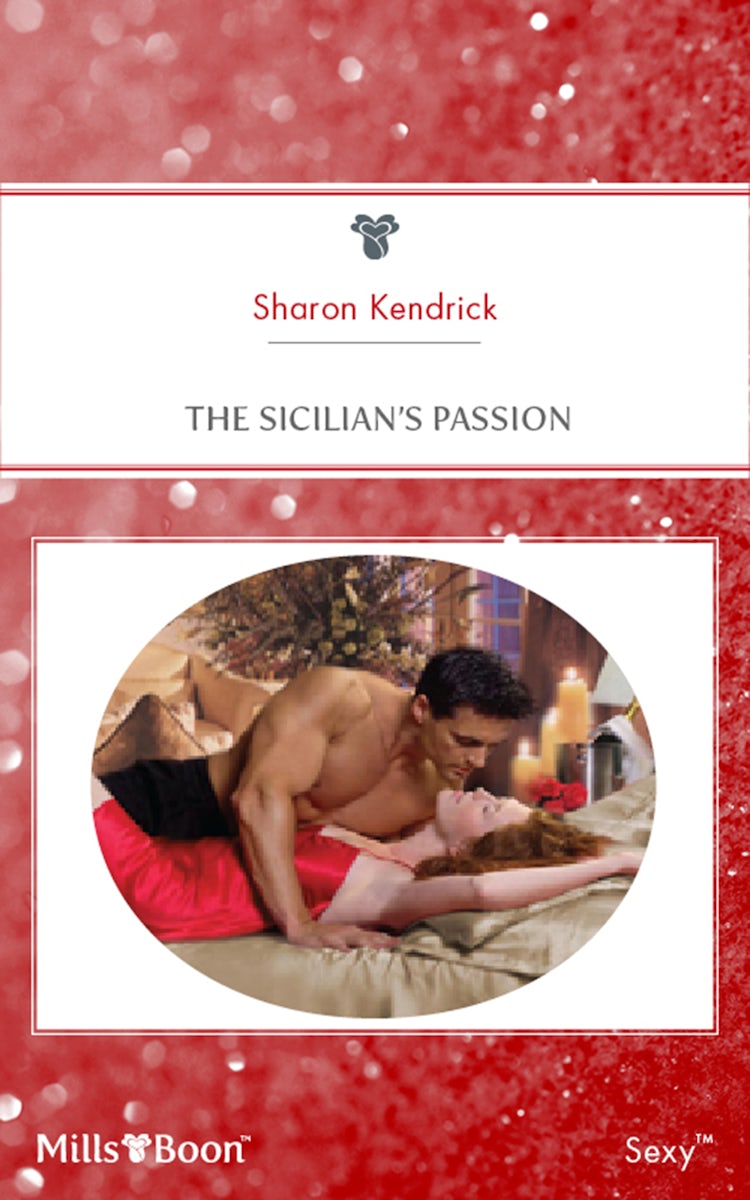 Cover image for The Sicilian's Passion, isbn: 9781460846797