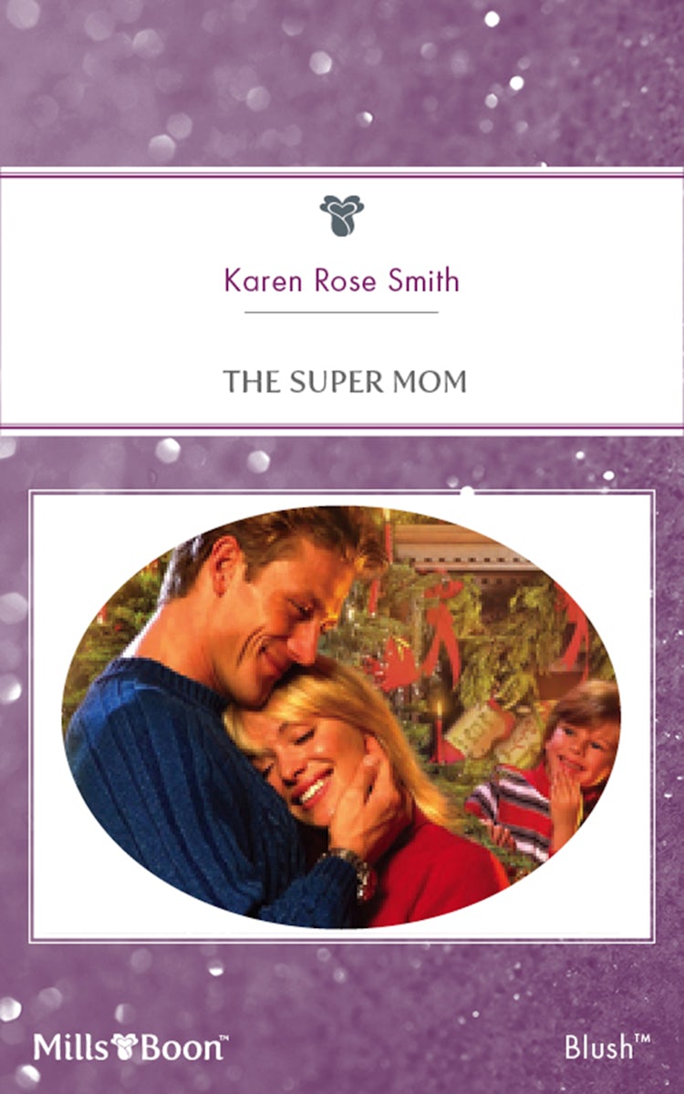 Cover image for The Super Mom, isbn: 9781460847190