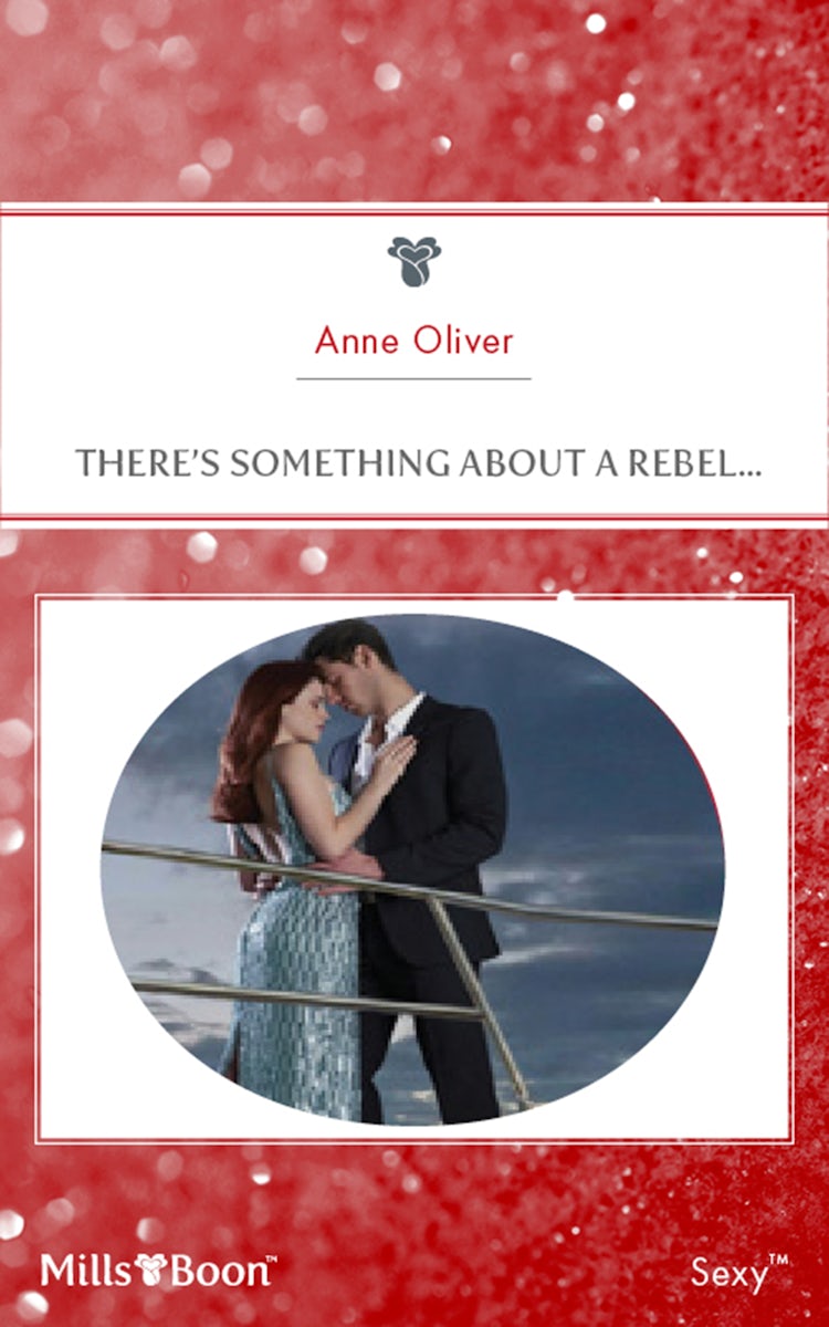 Cover image for There's Something About A Rebel..., isbn: 9781460848227