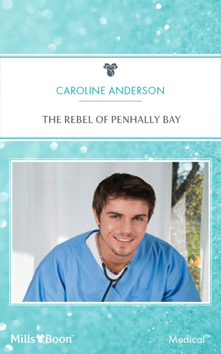 Cover image for The Rebel Of Penhally Bay, isbn: 9781460848630