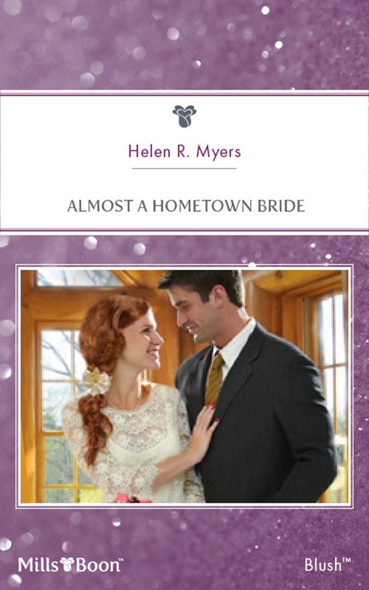 Cover image for Almost A Hometown Bride, isbn: 9781460848869