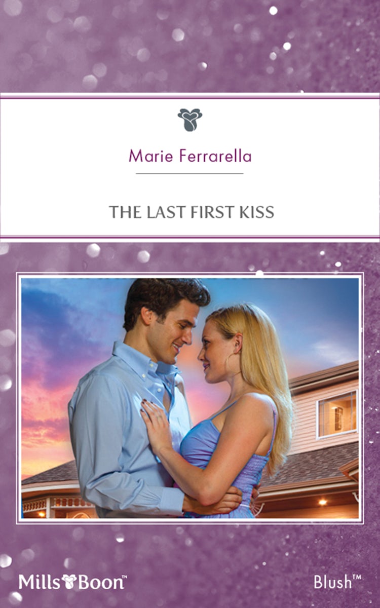 Cover image for The Last First Kiss, isbn: 9781460850244