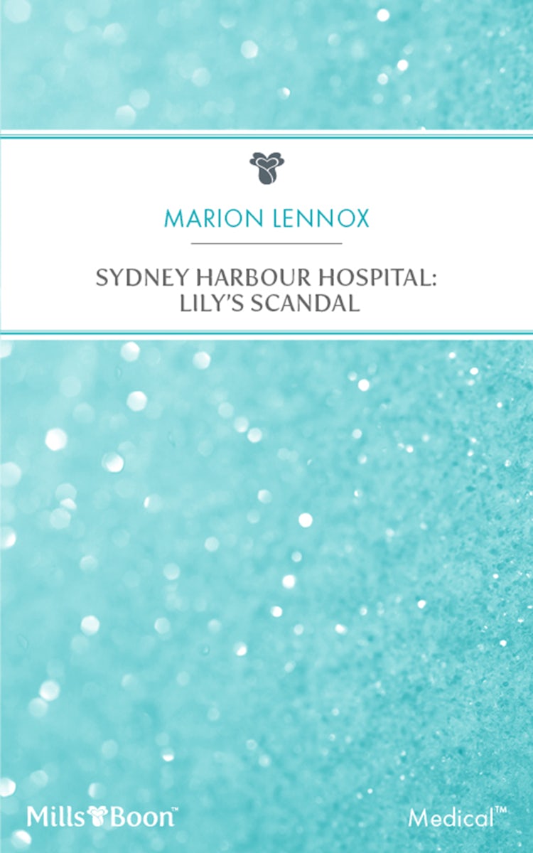 Cover image for Sydney Harbour Hospital: Lily's Scandal, isbn: 9781460850626