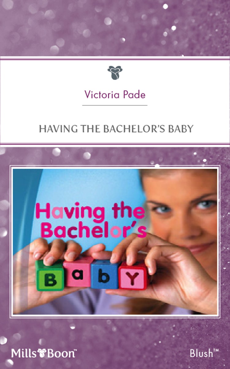 Cover image for Having The Bachelor's Baby, isbn: 9781460850893