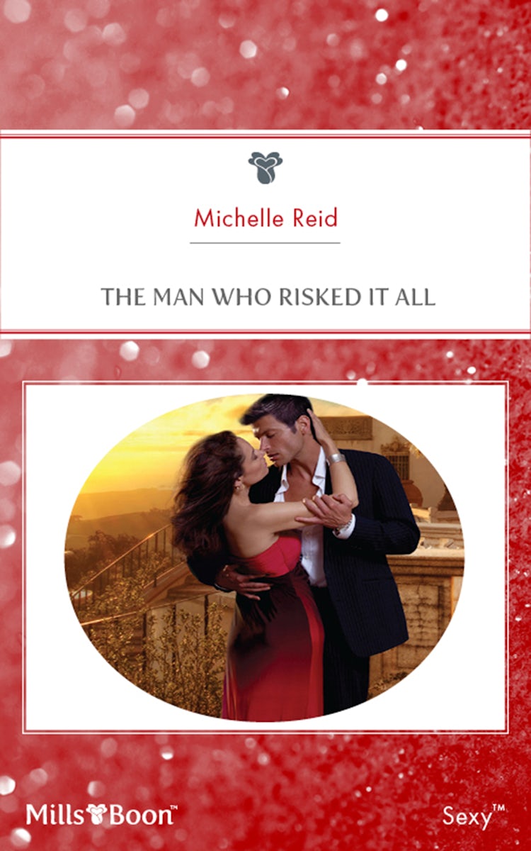 Cover image for The Man Who Risked It All, isbn: 9781460851890