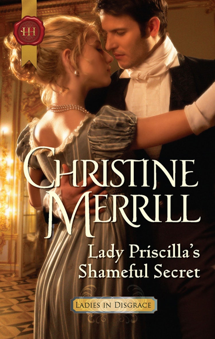 Cover image for Lady Priscilla's Shameful Secret, isbn: 9781460852576