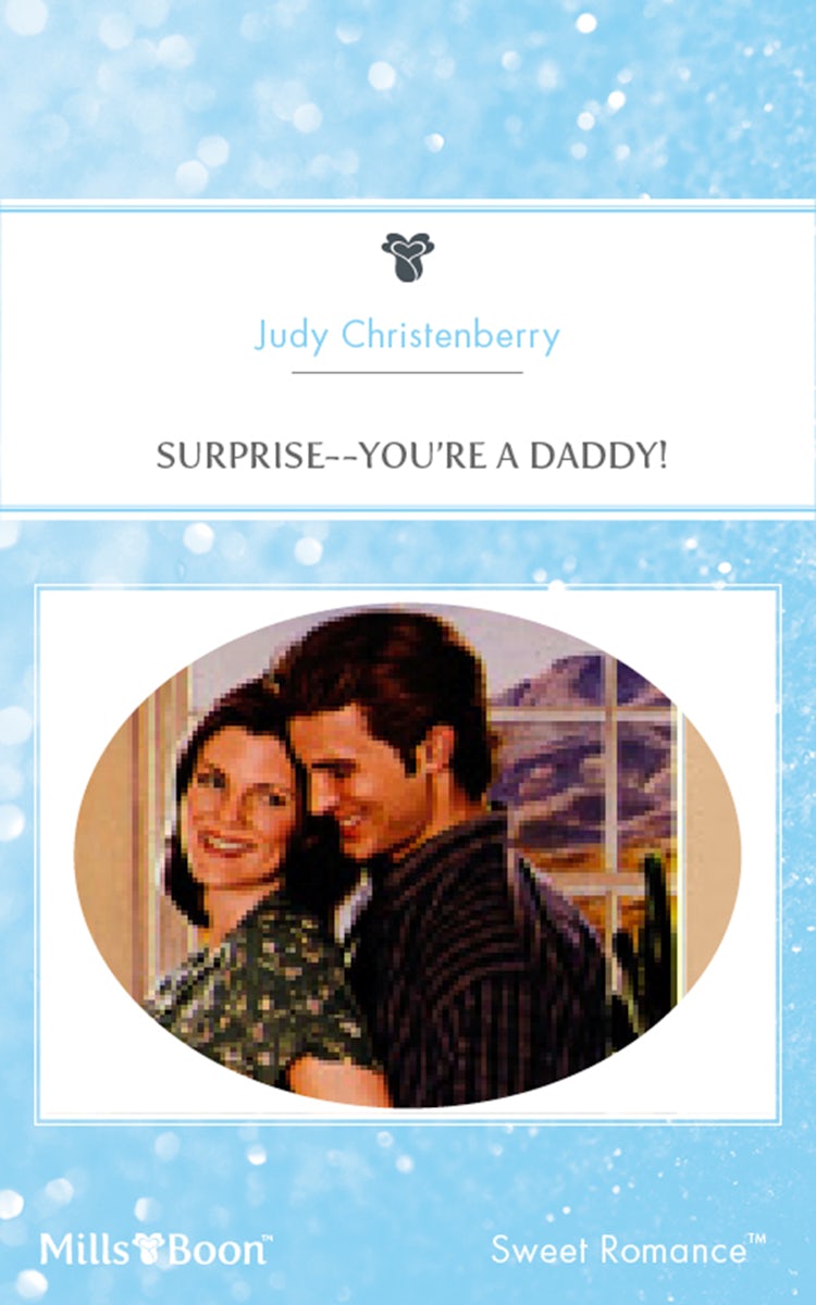 Cover image for Surprise--You're A Daddy!, isbn: 9781460857038