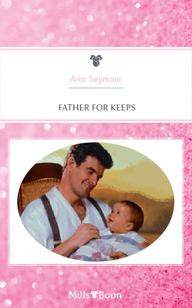 Cover image for Father For Keeps, isbn: 9781460857434