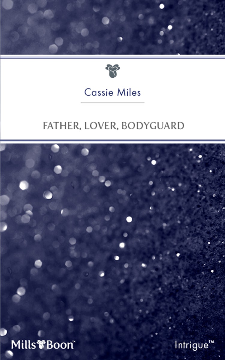 Cover image for Father, Lover, Bodyguard, isbn: 9781460857991