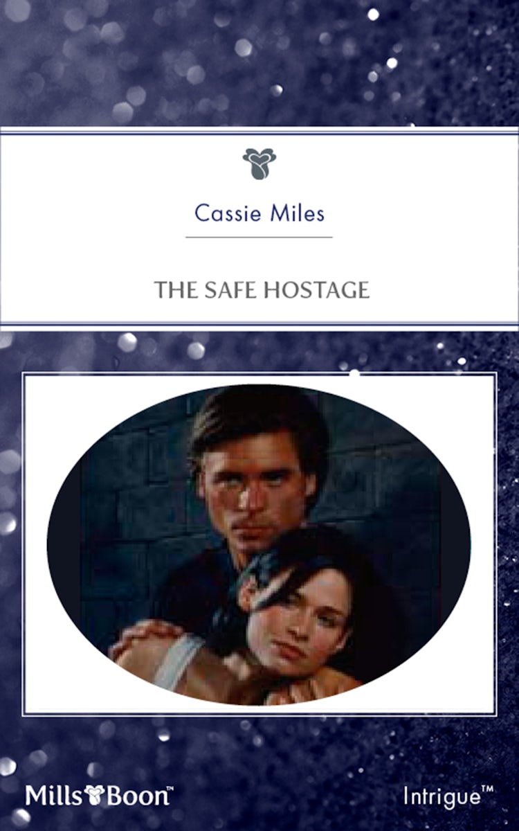 Cover image for The Safe Hostage, isbn: 9781460858059