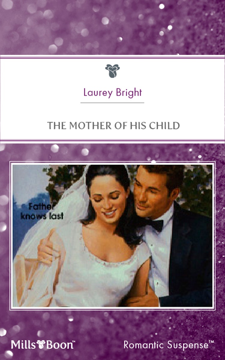 Cover image for The Mother Of His Child, isbn: 9781460861523