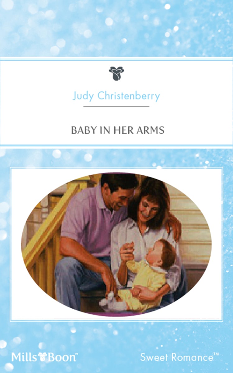 Cover image for Baby In Her Arms, isbn: 9781460862087