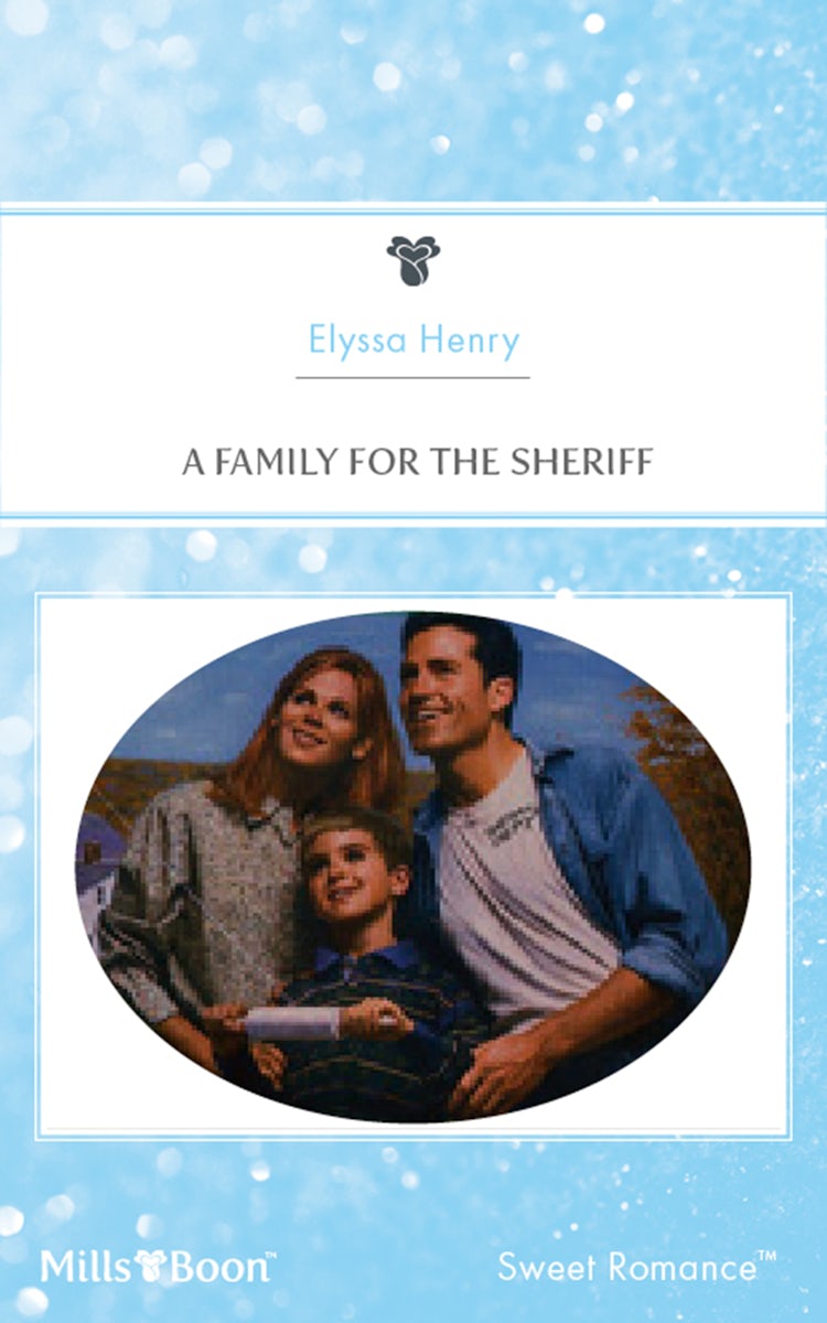 Cover image for A Family For The Sheriff, isbn: 9781460862117