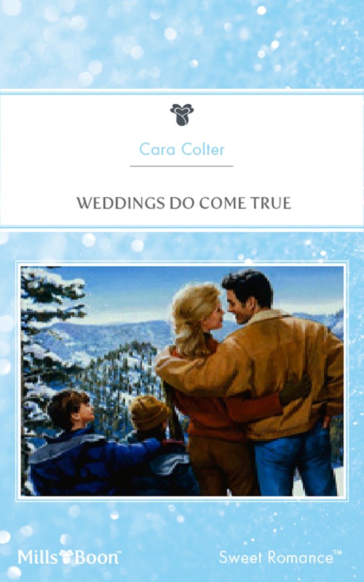 Cover image for Weddings Do Come True, isbn: 9781460862612