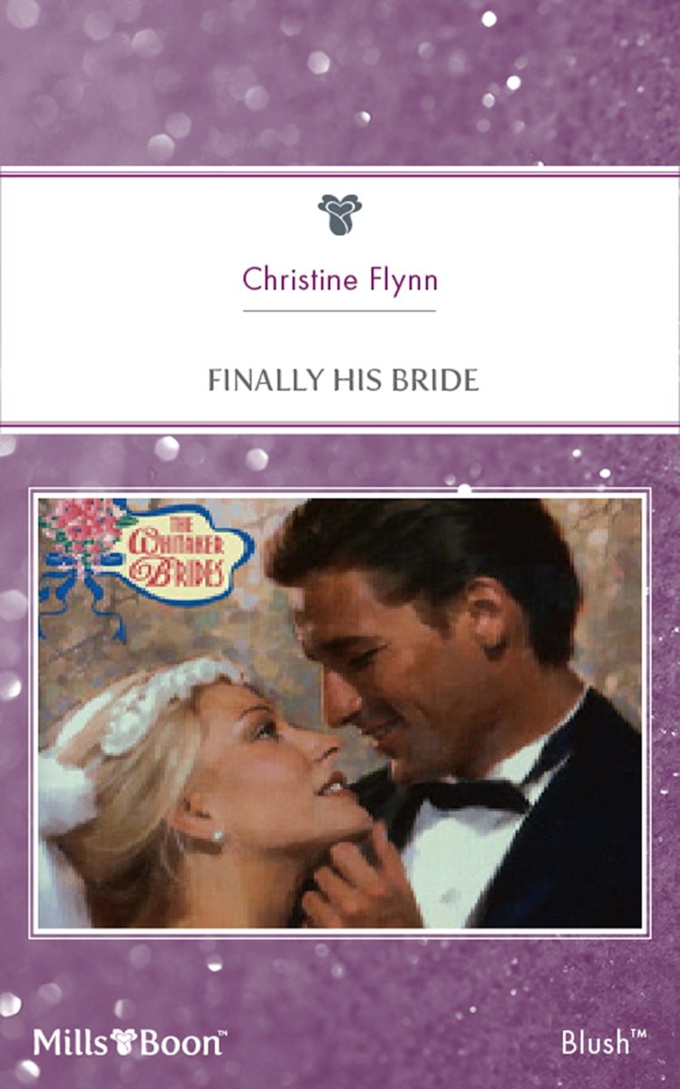 Cover image for Finally His Bride, isbn: 9781460862810