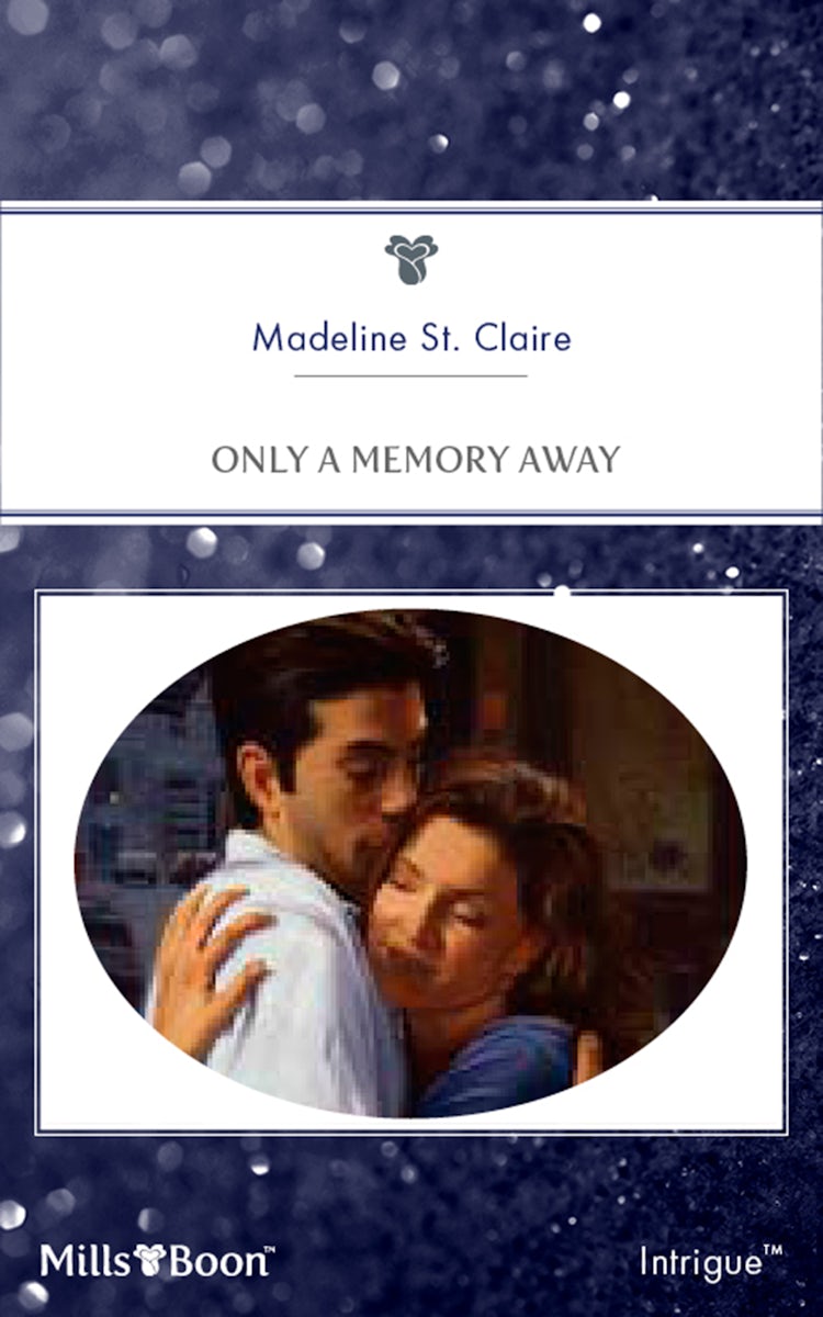 Cover image for Only A Memory Away, isbn: 9781460864425