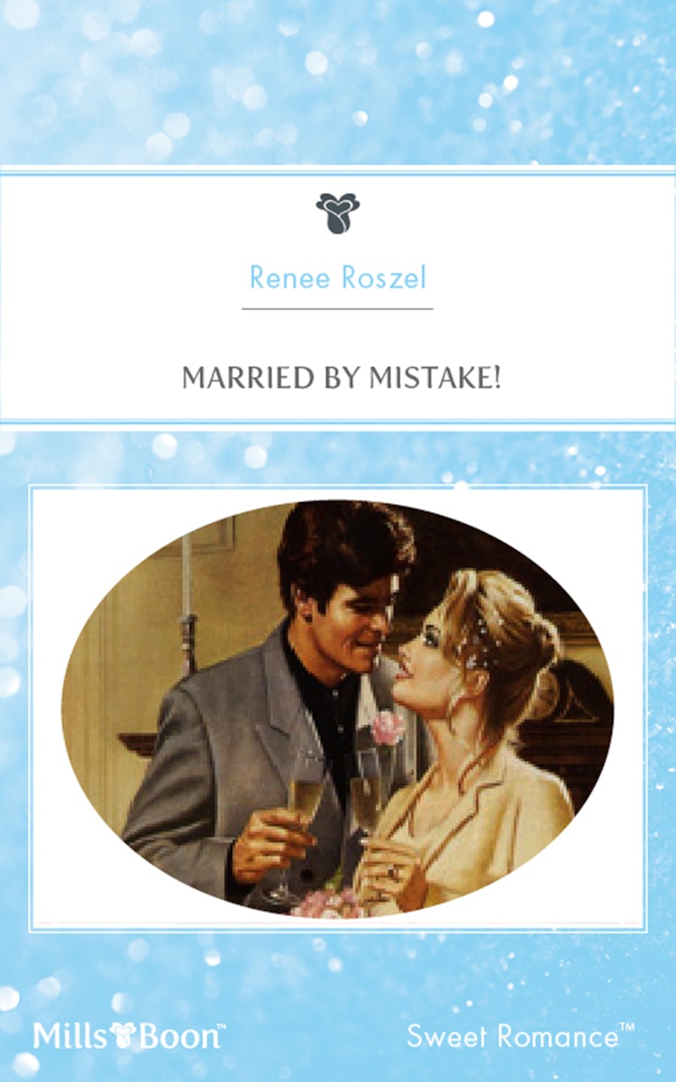 Cover image for Married By Mistake!, isbn: 9781460865446