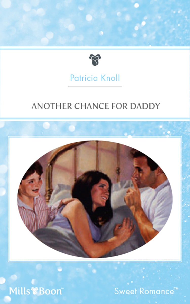 Cover image for Another Chance For Daddy, isbn: 9781460865552