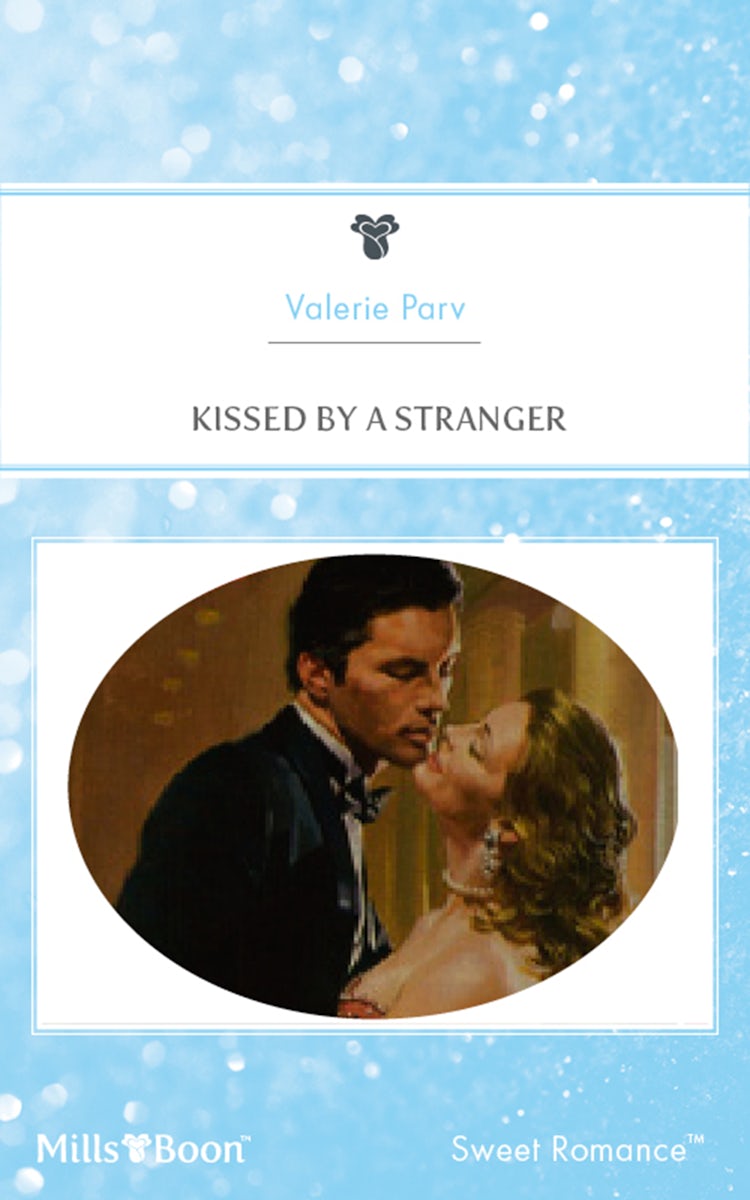 Cover image for Kissed By A Stranger, isbn: 9781460866238