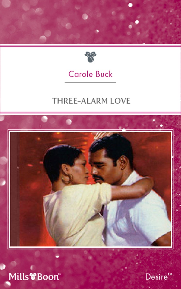 Cover image for Three-Alarm Love, isbn: 9781460867112
