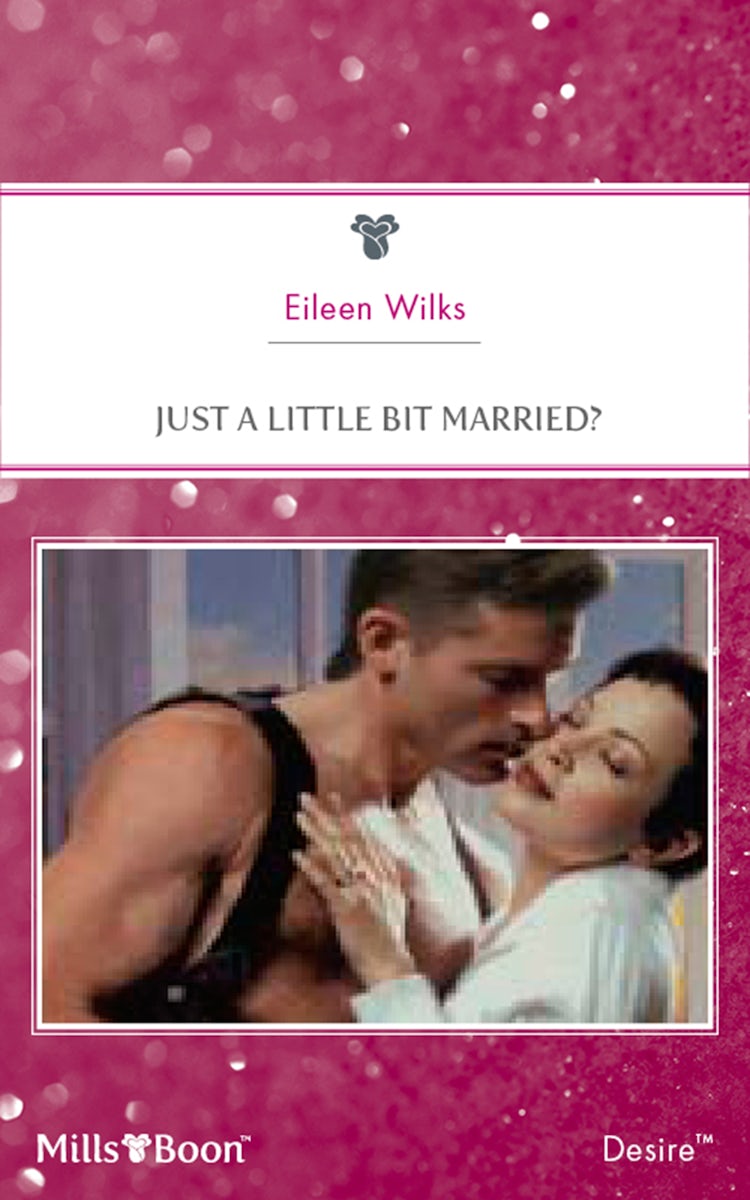 Cover image for Just A Little Bit Married?, isbn: 9781460867679