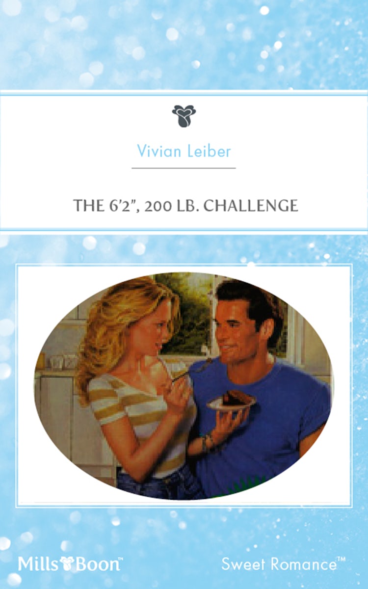 Cover image for The 6'2", 200 Lb. Challenge, isbn: 9781460868478