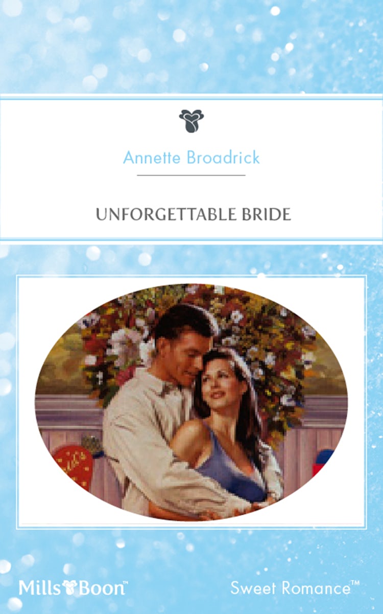 Cover image for Unforgettable Bride, isbn: 9781460868492