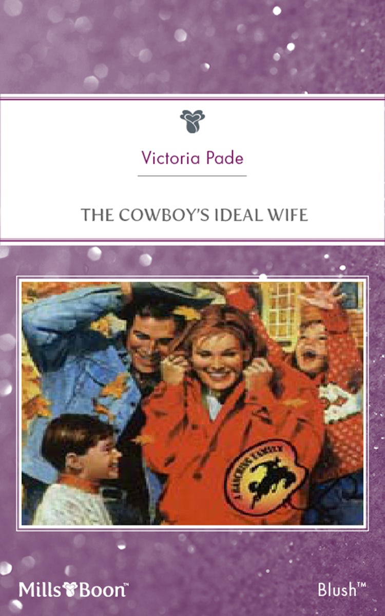 Cover image for The Cowboy's Ideal Wife, isbn: 9781460869178