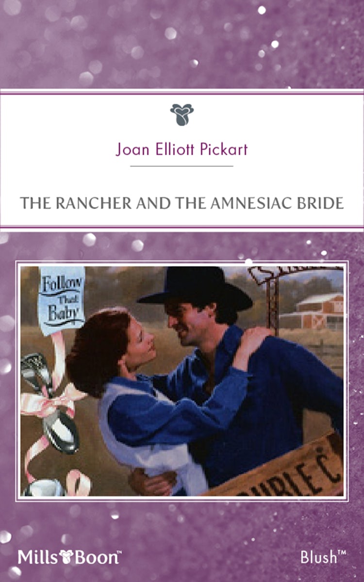 Cover image for The Rancher And The Amnesiac Bride, isbn: 9781460869345
